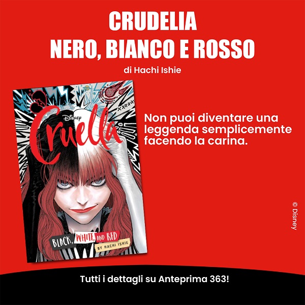 Crudelia - Nero, Bianco e Rosso